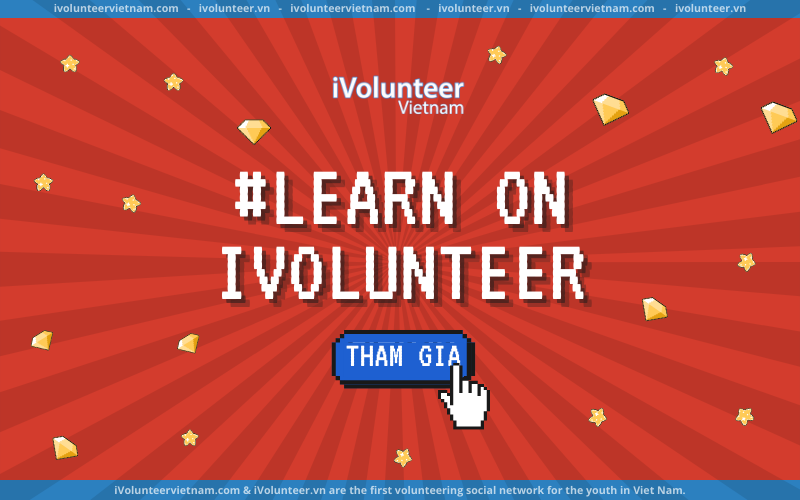 Tham Gia Chiến Dịch Giáo Dục Trực Tuyến #LearnOniVolunteer Trong 1 Tháng Để Nhận Giấy Chứng Nhận & Nhiều Phần Quà Hấp Dẫn