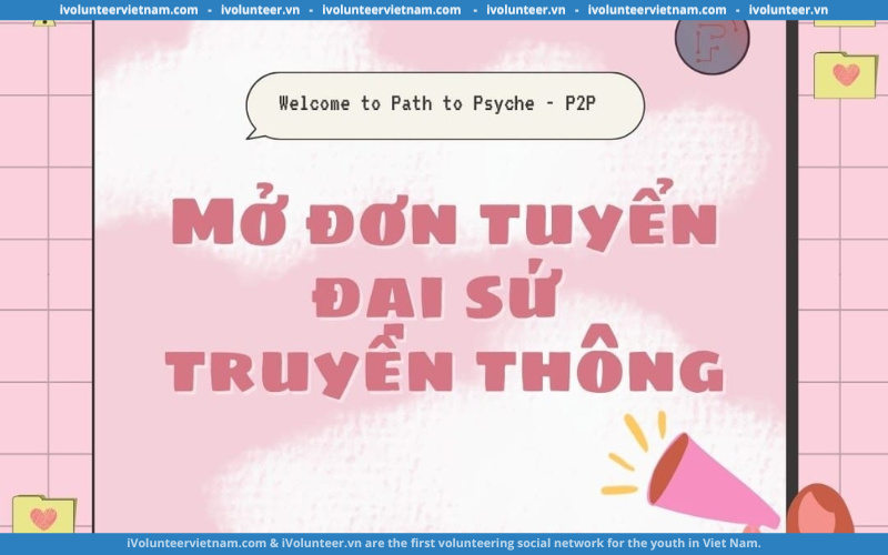 Dự Án Path To Psyche Tuyển Đại Sứ Truyền Thông