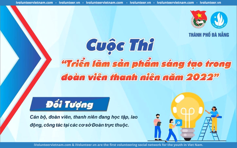 Cuộc Thi “Triển Lãm Sản Phẩm Sáng Tạo Trong Đoàn Viên Thanh Niên Năm 2022”