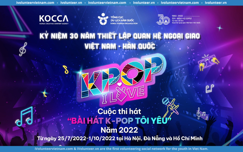 Thử Sức Với Cuộc Thi “KPOP, I LOVE 2022” Có Cơ Hội Song Ca Cùng Thần Tượng