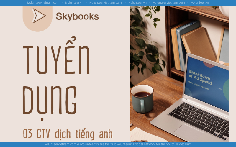 Skybooks Tìm Kiếm Cộng Tác Viên Dịch Thuật Tiếng Anh