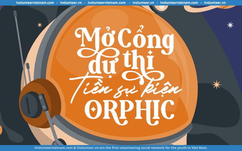 Dự Án Myself Tái Mở Đơn Cuộc Thi Tiền Sự Kiện Orphic