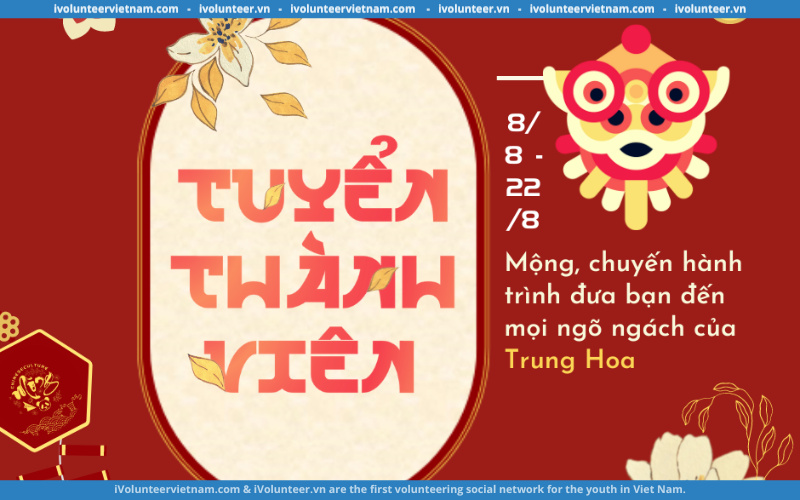 Dự Án Mộng Và Chinese Culture Tuyển Thành Viên Gen 1