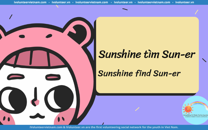 Tổ Chức Phi Lợi Nhuận Vì Trẻ Em Sunshine Tuyển Tình Nguyện Viên