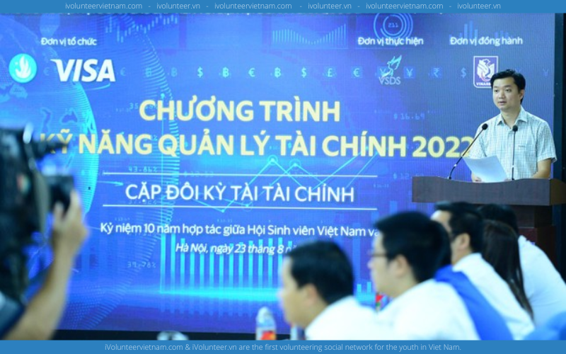 Khởi Động Chương Trình Kỹ Năng Quản Lý Tài Chính Năm 2022 Do Trung Ương Hội Sinh Viên Việt Nam Phối Hợp Với Visa Tổ Chức