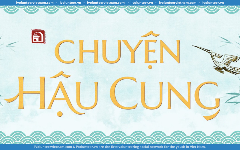 Dự Án Lịch Sử Chuyện Hậu Cung Mở Đơn Tuyển Thành Viên Ban Thiết Kế-Team Edit