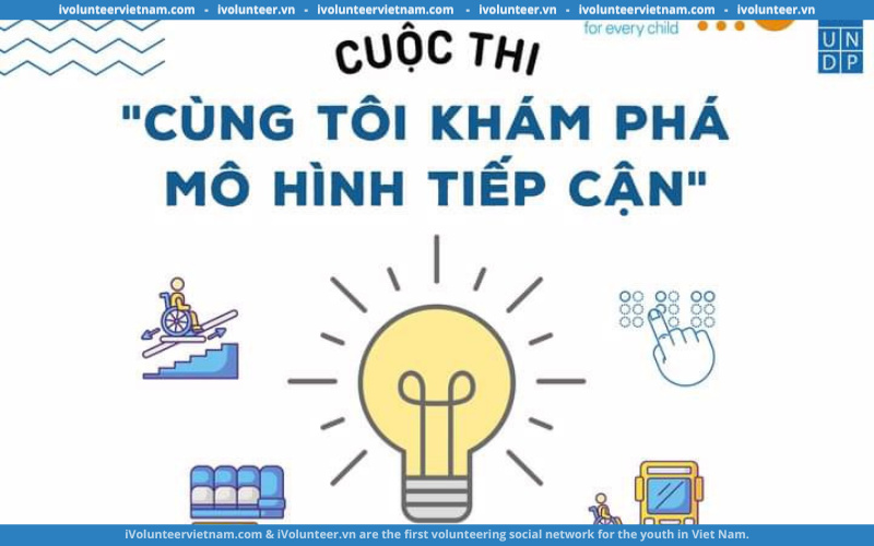 Cuộc Thi Cùng Tôi Khám Phá Mô Hình Tiếp Cận 2022 Với Cơ Hội Giành Chuyến Tham Quan Trụ Sở Liên Hợp Quốc