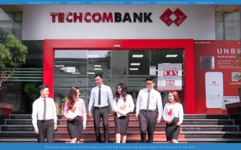 Chiến Dịch Tuyển Nhân Sự Lớn Nhất 2022 Đến Từ Ngân Hàng Techcombank