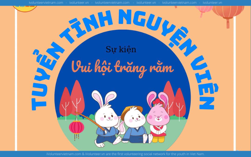 Thư Viện Trò Chơi Mở Đơn Tuyển Tình Nguyện Viên Tham Gia Chương Trình 