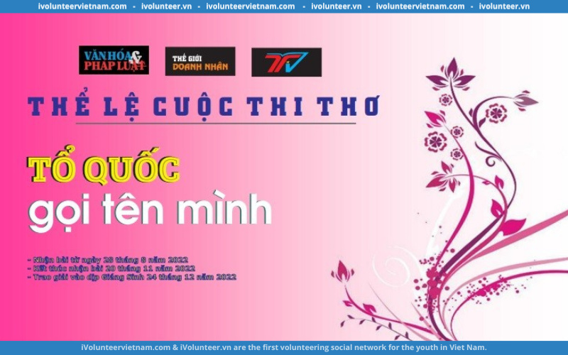 Phát Động Cuộc Thi Thơ “Tổ Quốc Gọi Tên Mình” Lần Thứ Nhất Năm 2022 Cùng Cơ Hội Nhận Nhiều Phần Quà Hấp Dẫn