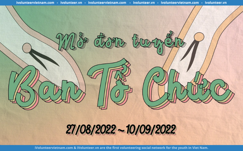 Dự Án Âm Nhạc The Childhood Concert 2022 Mở Đơn Tuyển Thành Viên Ban Tổ Chức