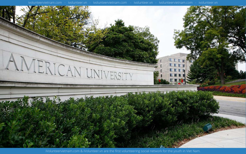 Học Bổng Toàn Phần Bậc Cử Nhân Và Thạc Sĩ Tại Đại Học American University 2022-2023