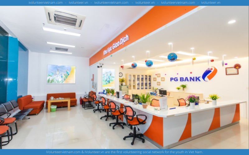 Ngân Hàng Thương Mại Cổ Phần Xăng Dầu PG Bank Tuyển Thực Tập Sinh Khách Hàng Cá Nhân 2022