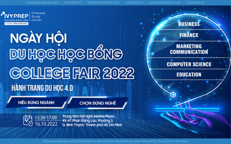 Ngày Hội Du Học Học Bổng Ivyprep College Fair 2022 Đã “Cập Bến” Thành Phố Hồ Chí Minh