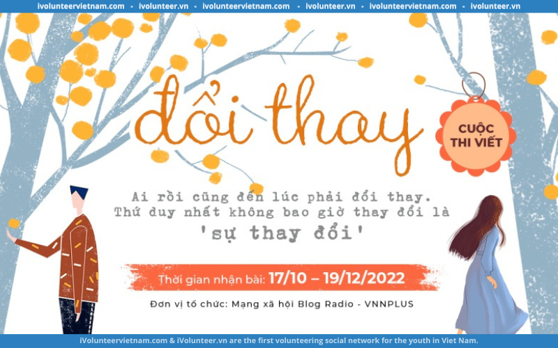 Blog Radio Tổ Chức Cuộc Thi Viết ‘Đổi Thay’ Với Nhiều Giải Thưởng Hấp Dẫn