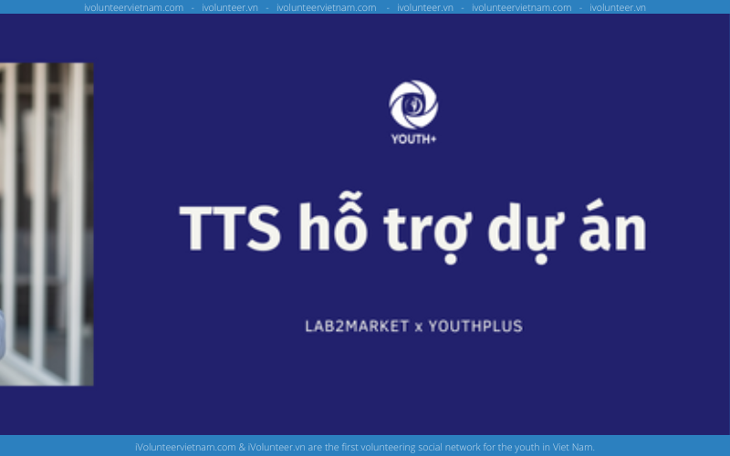 Chương Trình Ươm Tạo Sáng Chế Lab2Market Tuyển Dụng Thực Tập Sinh Hỗ Trợ Dự Án