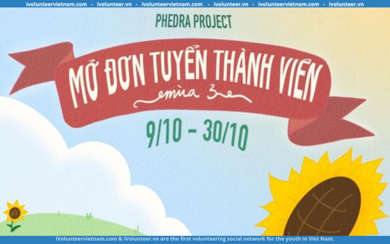 Phedra Project Tuyển Thành Viên Mùa 3 Chủ Đề Children Dream