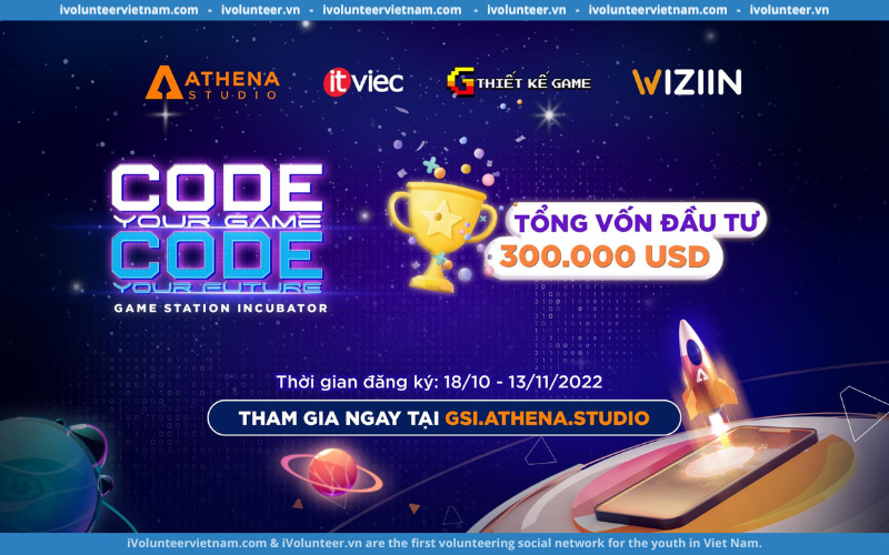 Chương Trình Game Station Incubator 2022 Dành Cho Những Nhà Sáng Tạo Game Tài Năng Với Tổng Vốn Đầu Tư Lên Đến 300.000 USD