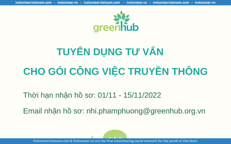 GreenHub Tuyển Dụng Nhân Viên Tư Vấn Công Việc Truyền Thông