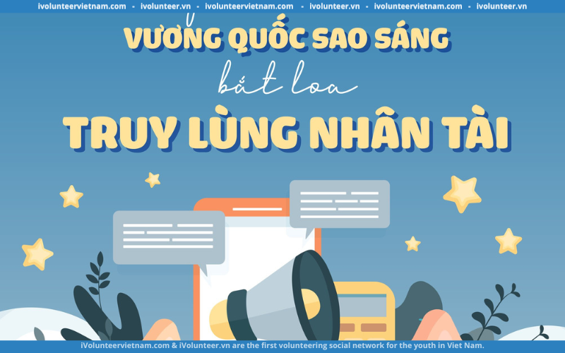 Dự Án Vương Quốc Sao Sáng Chính Thức Mở Đơn Tuyển Thành Viên