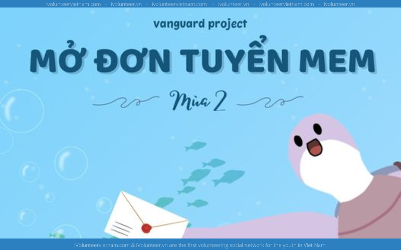 Dự Án Vanguard Project Chính Thức Mở Đơn Tuyển Thành Viên Gen 2