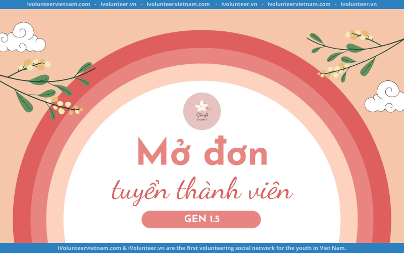 Dự Án Phi Lợi Nhuận Starlight Project Mở Đơn Tuyển Thành Viên Gen 1.5