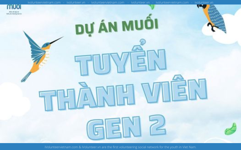 Dự Án Tình Nguyện Muối Tuyển Thành Viên Gen 2.0 2022