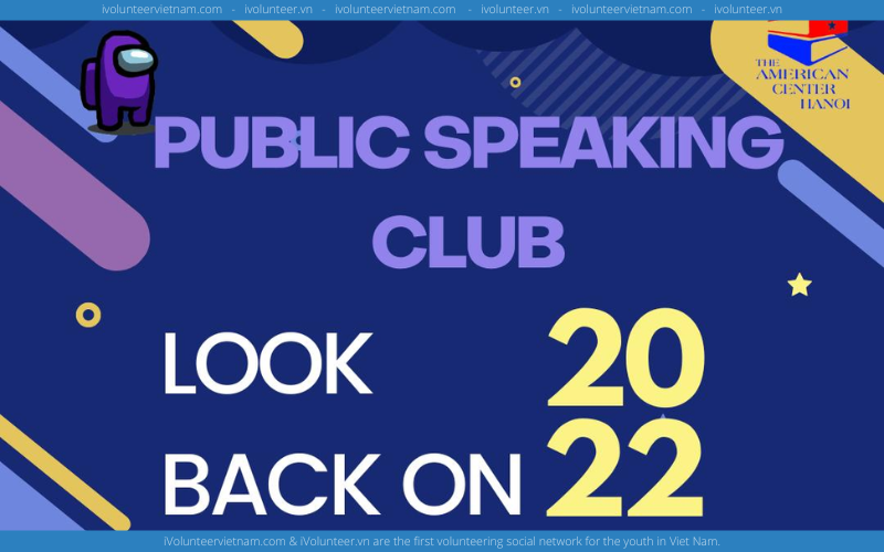 Đại Sứ Quán Hoa Kỳ Tại Việt Nam Tổ Chức Sự Kiện American Center’s Public Speaking Club