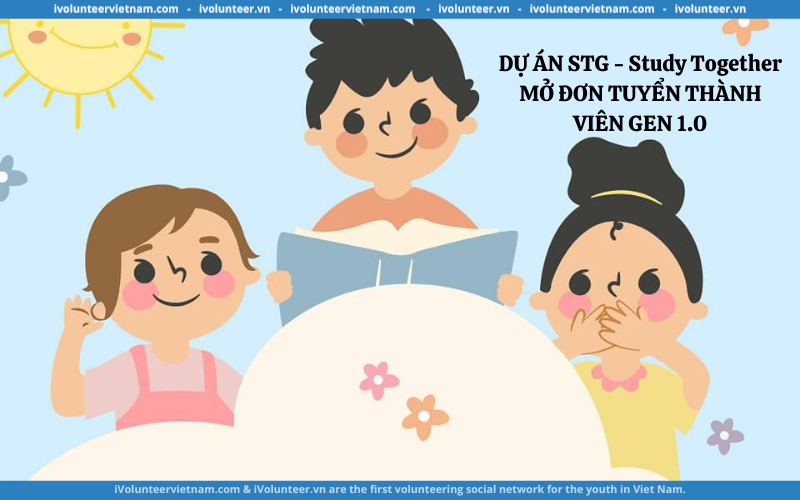 Dự Án STG - Study Together Mở Đơn Tuyển Thành Viên Gen 1.0