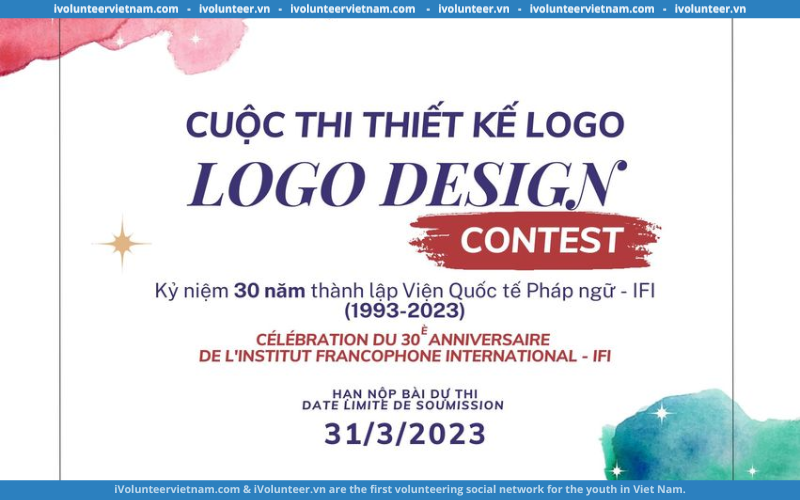 Cuộc Thi Thiết Kế Logo Kỷ Niệm 30 Năm Thành Lập Viện Quốc Tế Pháp Ngữ – IFI (1993-2023)