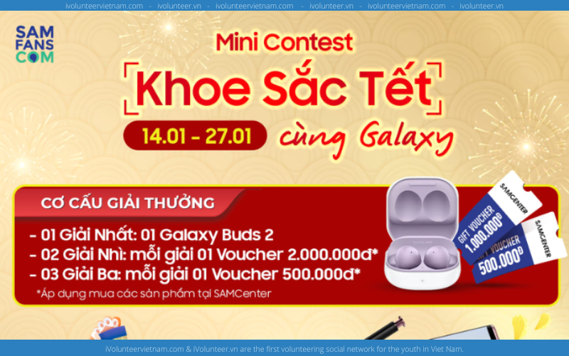 Cuộc Thi Ảnh: Khoe Sắc Tết Cùng Galaxy Do Samsung Tổ Chức