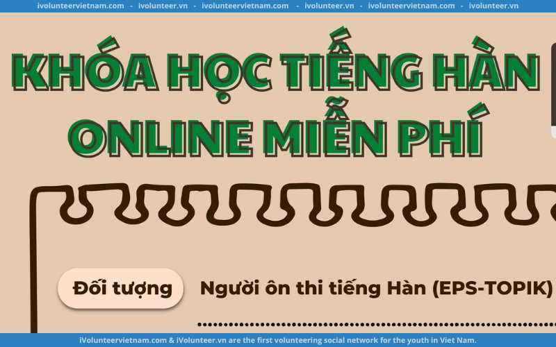 Khóa Học Tiếng Hàn Online Miễn Phí Do Cơ quan Phát Triển Nguồn Nhân Lực Hàn Quốc Và Quỹ Học Viện King Sejong Tổ Chức