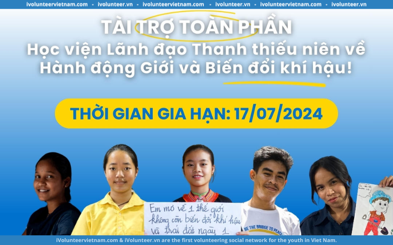 Học Viện Lãnh Đạo Thanh Thiếu Niên Về Hành Động Giới Và Biến Đổi Khí Hậu Mở Đơn Đăng Ký