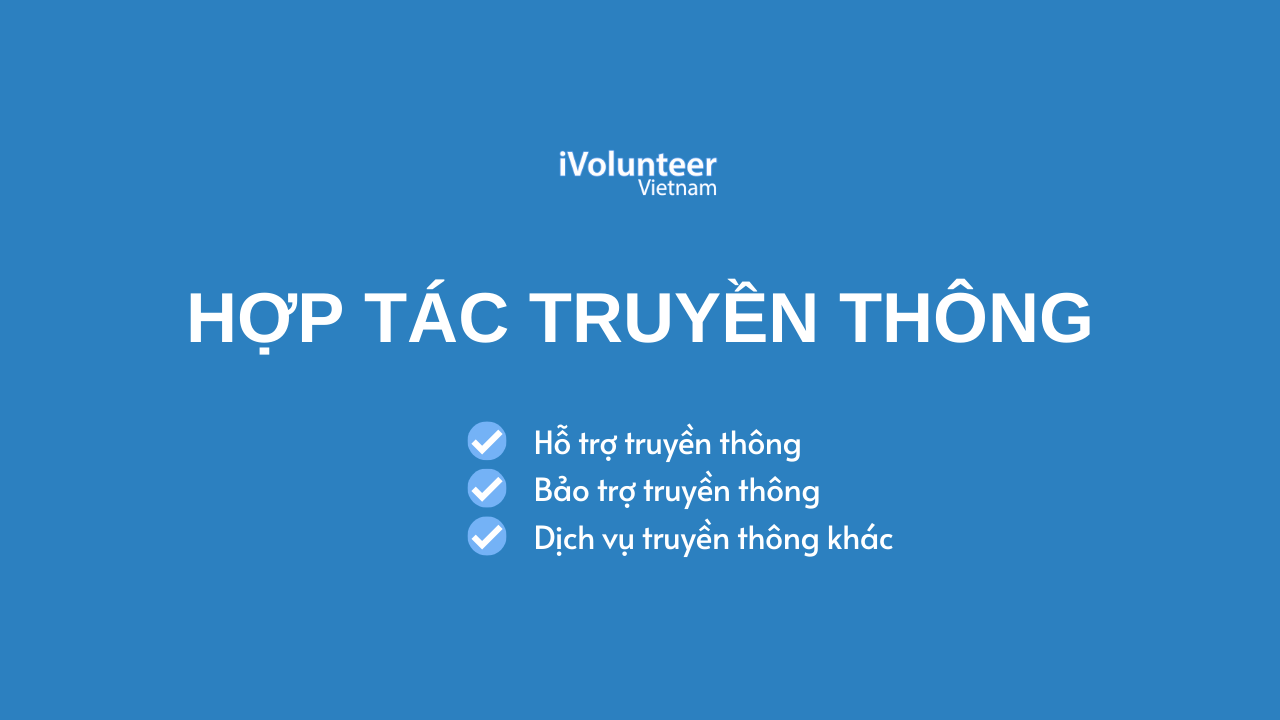 Nhận Hỗ Trợ/Bảo Trợ Truyền Thông Miễn Phí Từ iVolunteer – Cơ Hội Tiếp Cận Gần 2 Triệu Học Sinh, Sinh Viên Việt Nam